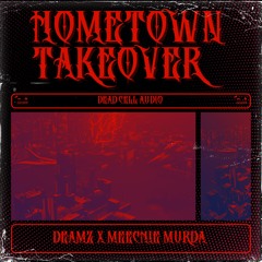 MEECHIE MURDA & DEAMZ - Hometown Takeover