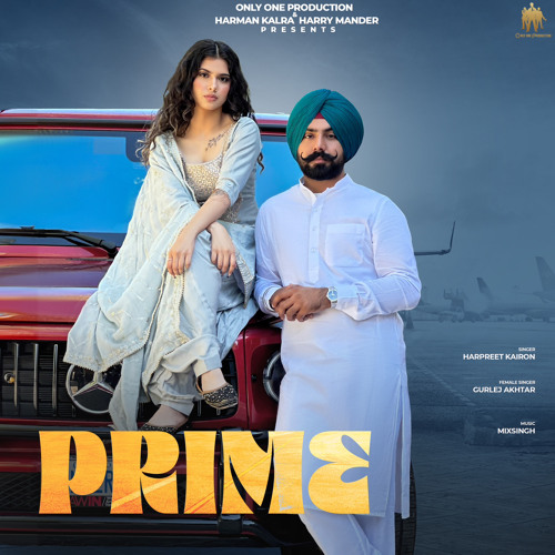 Prime by Harpreet Kairon ft Gurlez akhtar