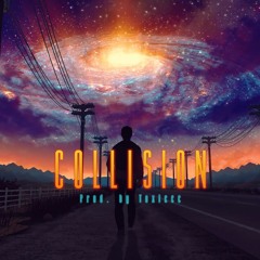 Collision - Toxiccc