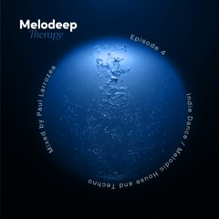 Melodeep Therapy Episode 4