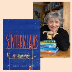 In gesprek met Charlotte Dematons, de maker van het boek Sinterklaas