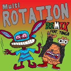 Rotation Remix (Feat. Yongo)