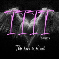1111 MUSICA - This Love Is Real (Original Mix)