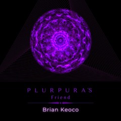 Plurpura's Friend Chapter #14  Brian Keoko