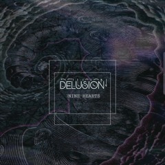 Delusion - Nine hearts original