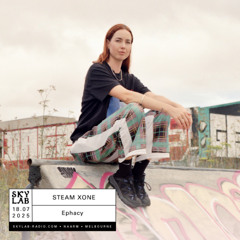 Steam Xone Ep 10 | Skylab Radio