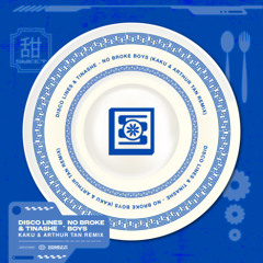 No Broke Boys (KAKU & Arthur Tan Remix)