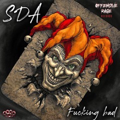 SDA - Fuck It Up