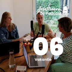 IJsselheem Podcast 06 Vakantie