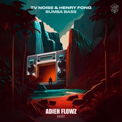 Bumba Bass (Adieh Flowz Edit)