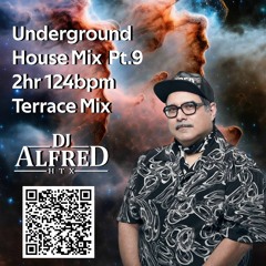 Underground House Mix Pt.9 2hr 124bpm Terrace Mix