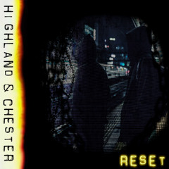 DMT202503- Highland & Chester - Reset (Preview mix)