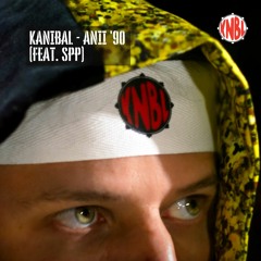 KANIBAL - ANII '90 (Feat. SEXPULAPISTOL)