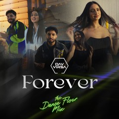 Forever (The Dance Floor Mix)