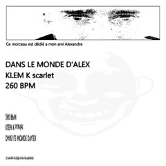 Dans le monde d'Alex    KLEM K