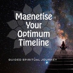 Magnetize Your Optimum Timeline - with Crystal Bowls