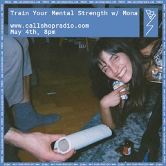 Train Your Mental Strength w/ Mona