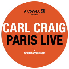 Carl Craig feat. Mad Mike, Wendell Harrison & Kelvin Sholar - Twilight (Live In Paris)