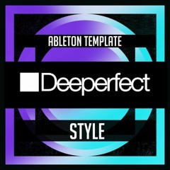 Ableton Template - Deeperfect Style (Deep Tech Minimal)