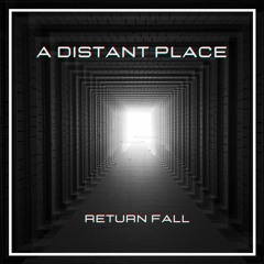 A Distant Place - Studio Mix - September 2021