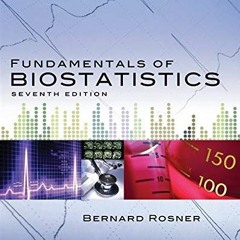 [PDF] ❤️ Read Fundamentals of Biostatistics (Rosner, Fundamentals of Biostatics) by  Bernard Ros