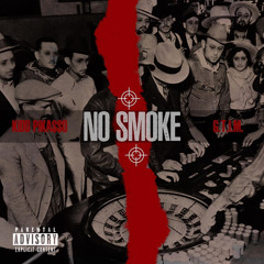 No Smoke (Ft. KiDD PIKA$$O)