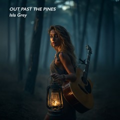 Out Past the Pines