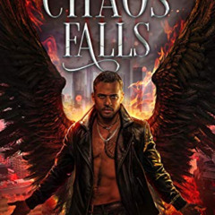 [FREE] EBOOK 🗸 Chaos Falls (Chaos Rises Book 3) by  Pippa DaCosta [EBOOK EPUB KINDLE