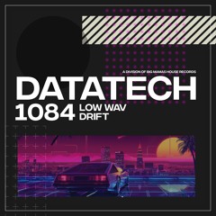 Low Wav - Drift [Radio Edit]