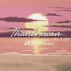 Thanh Xuân - DaLAB (JASE Remix) (Inst Ver.)