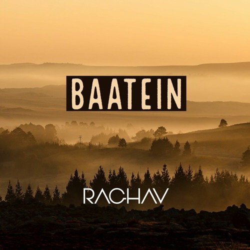 Baatein | Raghav Chaitanya | Somanshu Agarwal