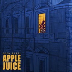 Eden Barel - Apple Juice