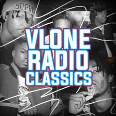 Vlone Radio Classics