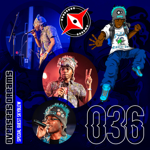 Overseas Dreams 036 // Interview ft. SkyBlew