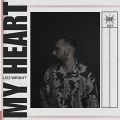 Lizz Wright - My Heart (Sone GR EDIT)