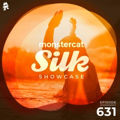Monstercat Silk Showcase 631 (Hosted by Sundriver)