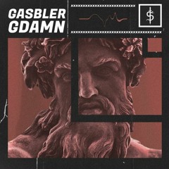 Gasbler - GDamn