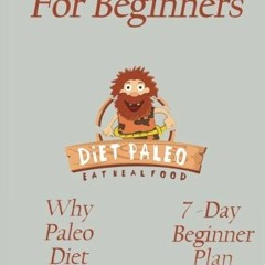 [eBook] Paleo Diet Paleo Diet for beginners Why Paleo Diet 7Day Paleo Diet Plan Paleo Weight Loss