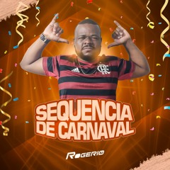 SEQUENCIA DE CARNAVAL 2020 _-= ROGERIO DJ =-_