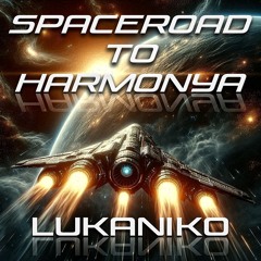 Spaceroad To Harmonya