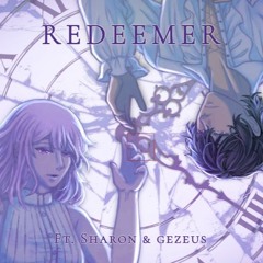 【Sharon ft. Gezeus】Takamachi Walk - Redeemer (Cover)