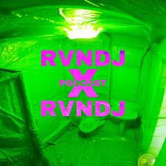 RVNDJ X RVNDJ #001
