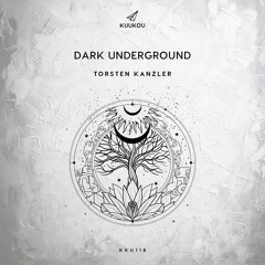 Torsten Kanzler - Dark Underground