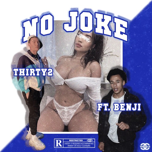 No Joke (feat. Benji) {IG: @thirty2thirty2}