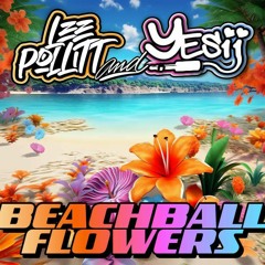 Lee Pollitt & Yes ii - Beachball Flowers sample 💥 Out on 17th June on BounceHeavenDigital 💥