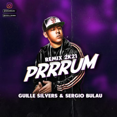 Cosculluela - Prrrum (Guille Silvers & Sergio Bulau REMIX 2K21)