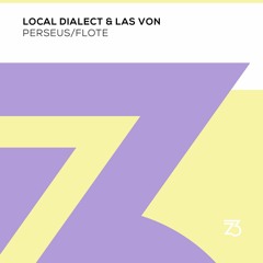 Local Dialect & Las Von - Perseus/Flote