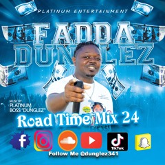Road Time Mix 24 - Fadda Dunglez