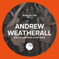 NSA Guest Mix Vol 3. Andrew Weatherall