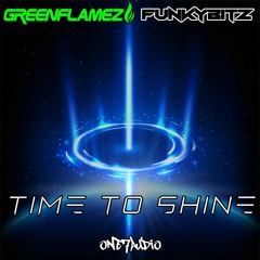 GreenFlamez FunkyBitz - Time To Shine (Original Mix).wav